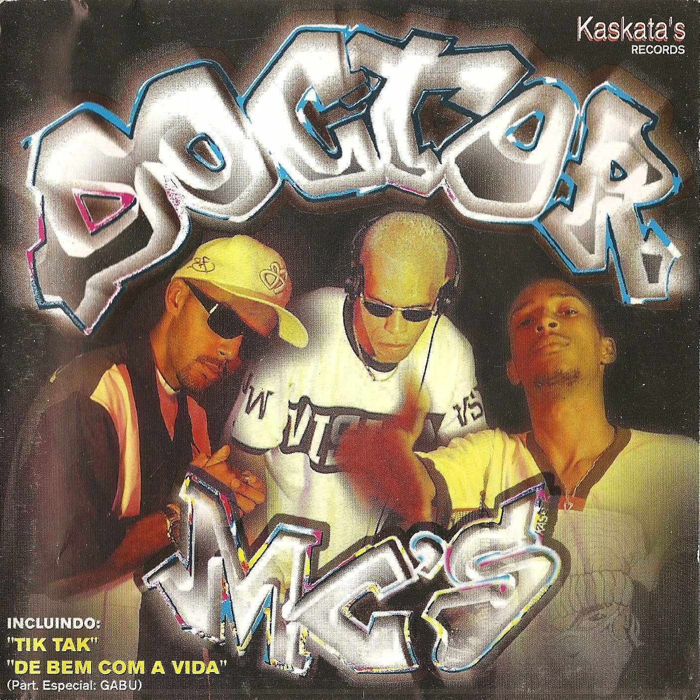 Doctor Mc's - Agora a Casa Cai - (CD - 1998) Frente