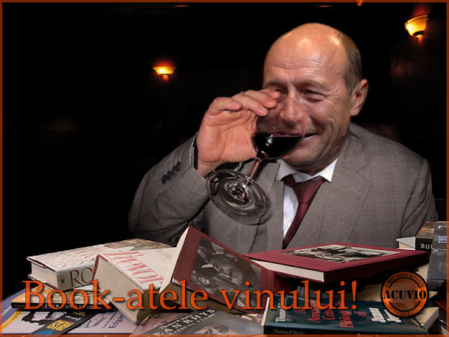 Funny quote image Traian Basescu Bookatele vinului