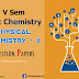 V Sem BSc Chemistry - Physical Chemistry II  - Previous Question Papers