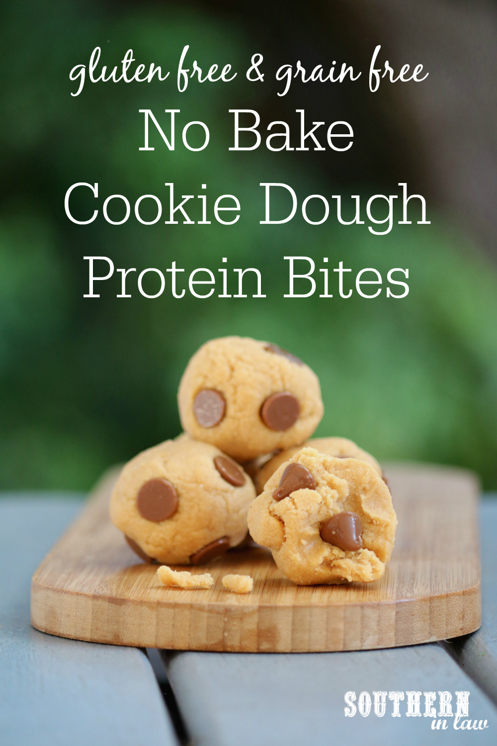Southern In Law Recipe Easy No Bake Cookie Dough Protein Bites