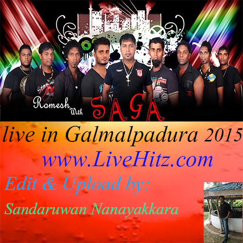 SAGA LIVE IN GALMALPADURA 2015