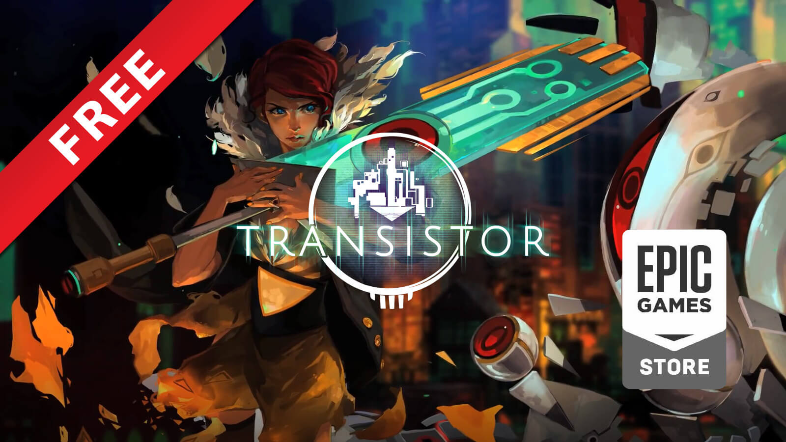 Transistor Free on Epic Games Store Now