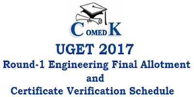Comedk UGET 2017 Certificate Verification Schedule
