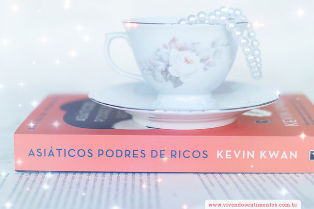Asiáticos Podres de Ricos - Kevin Kwan
