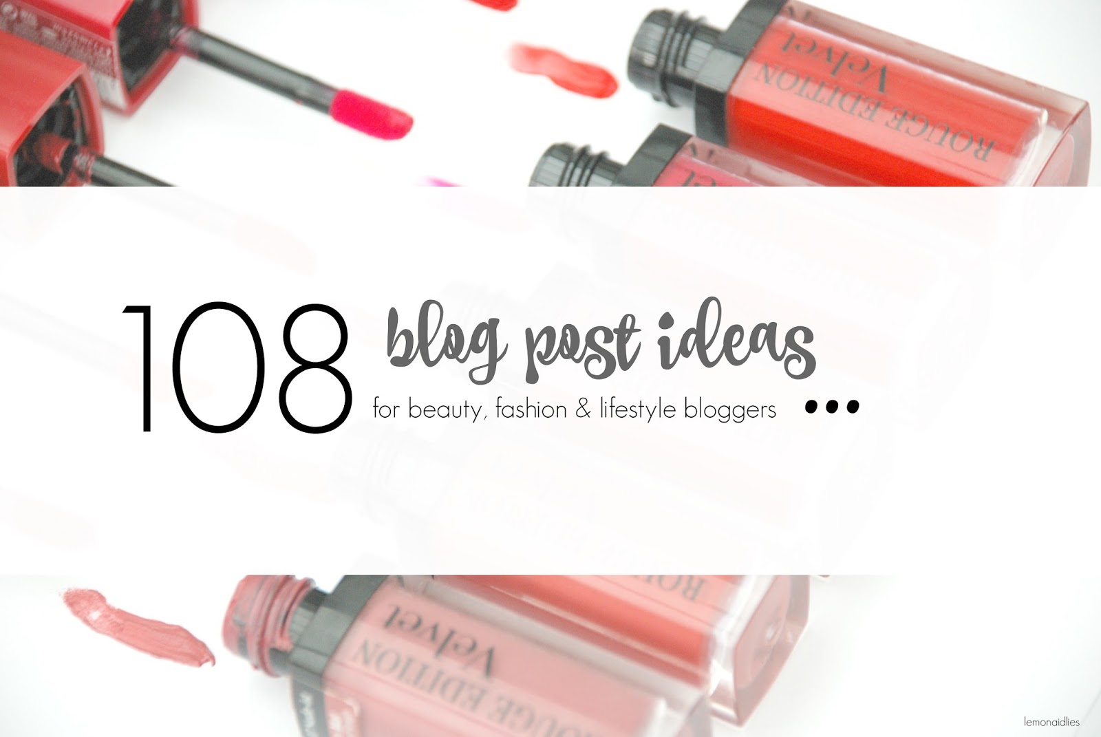 108 Blog Post Ideas