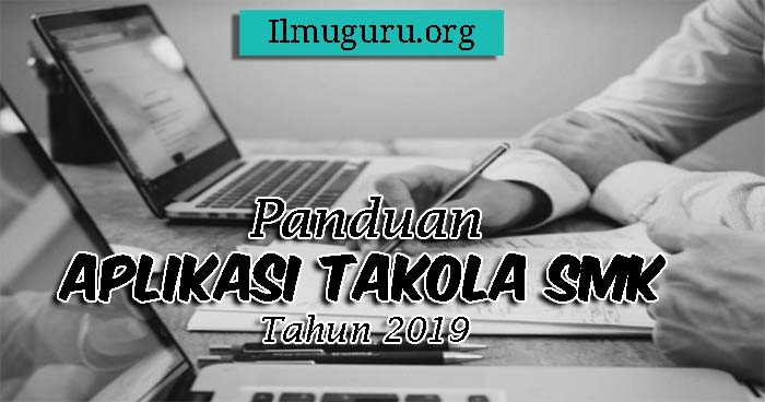 Panduan Palikasi Takola SMK Tahun 2019
