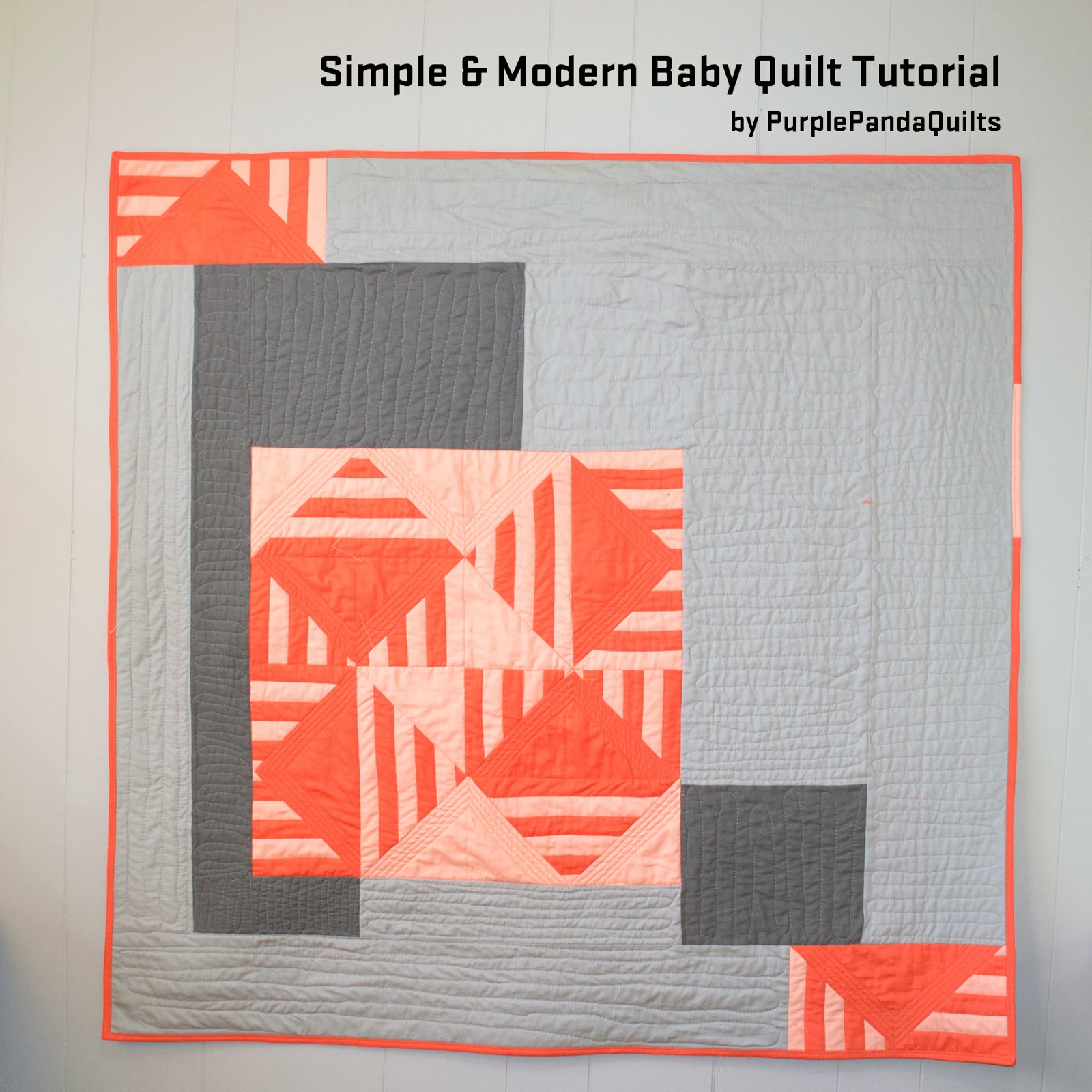 Purple Panda Quilts Simple & Modern Baby Quilt Tutorial