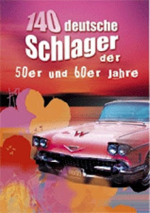 140 Deutsche Schlager der 50er und 60er Jahre: Songbook für Gitarre, Gesang, Gesang, Gitarre