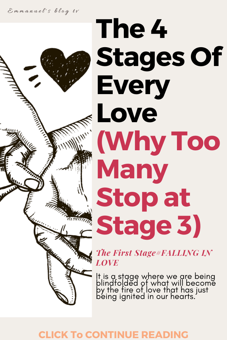 The 4 Stages Of Every Love (Why Too Many Stop at Stage 3)