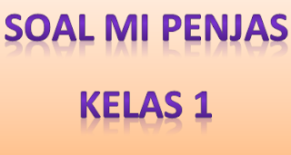 soal MI Penjas kelas 1 soal MI Penjas kelas 1