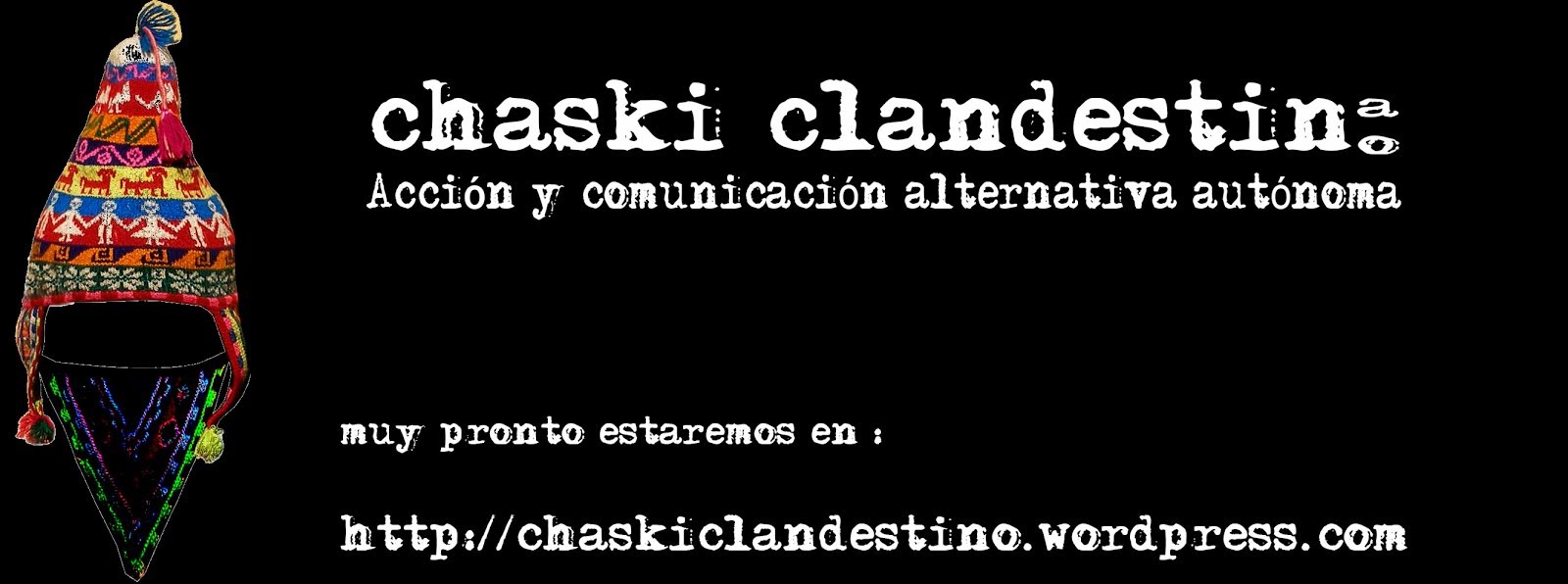 chaski clandestino