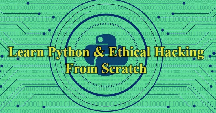 Chia Sẻ Khóa Học Learn Python & Ethical Hacking From Scratch [Khóa 9935 ...