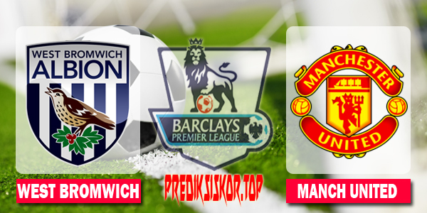 Prediksi Skor West Bromwich vs Manchester United Tgl 06 Maret 2016