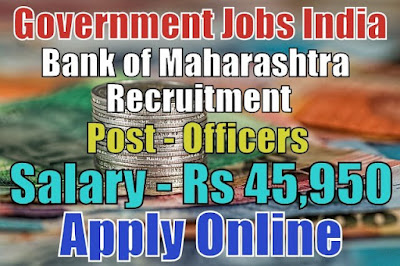 Bank of Maharashtra Recruitment 2018
