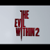The Evil Within 2 Release Date Announced - E3 2017