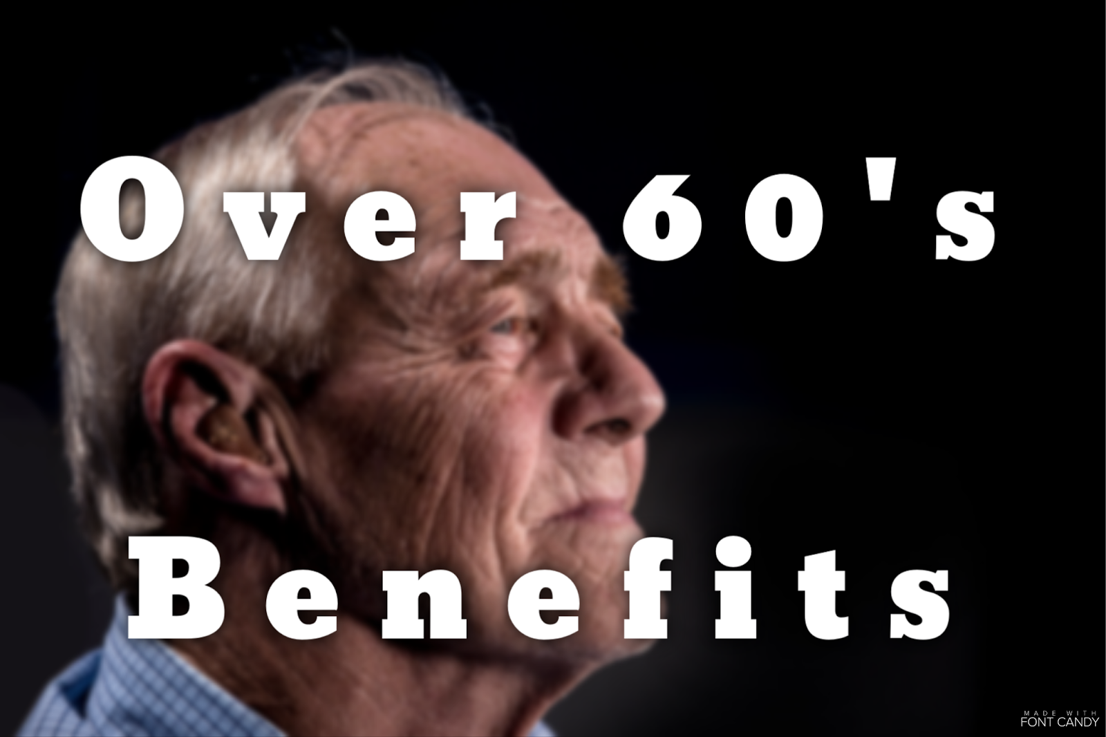 Over 60's Benefits