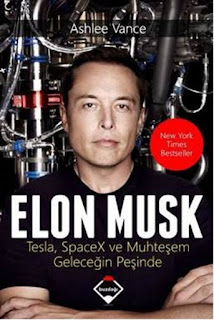 Elon Musk-Tesla SpaceX ve Muhteşem Geleceğin Peşinde Elon Musk-Tesla SpaceX ve Muhteşem Geleceğin Peşinde