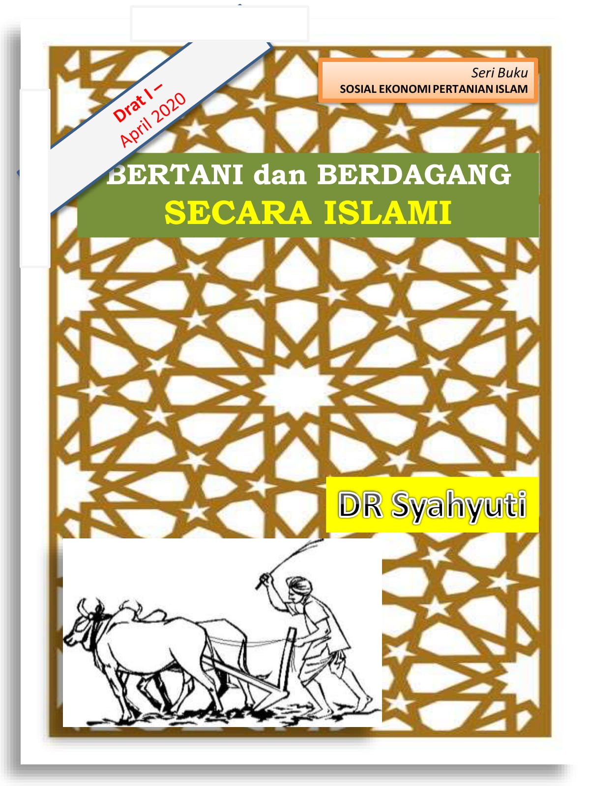 Draft I - buku baru "Bertani dan Berdagang Secara Islami"
