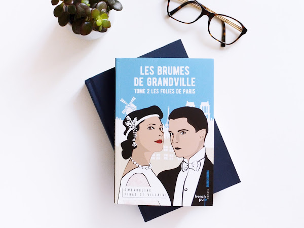 [Chronique] Les Brumes de Grandville, tome 2: Les folies de Paris (Gwendoline Finaz de Villaine)