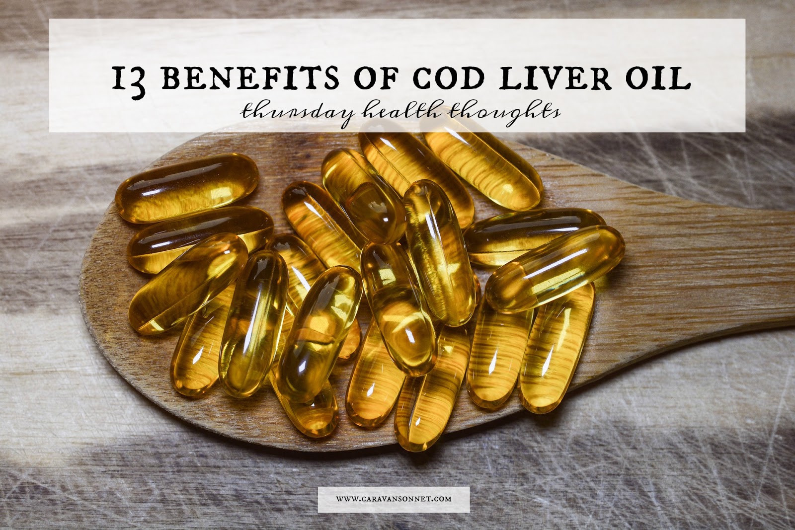 13 Benefits of Cod Liver Oil Caravan