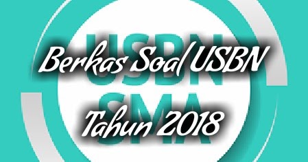 Download Soal Usbn Sma 2018
