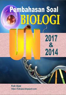 Ebook Pembahasan Soal Biologi SMA-IPA UN 2017 dan 2014