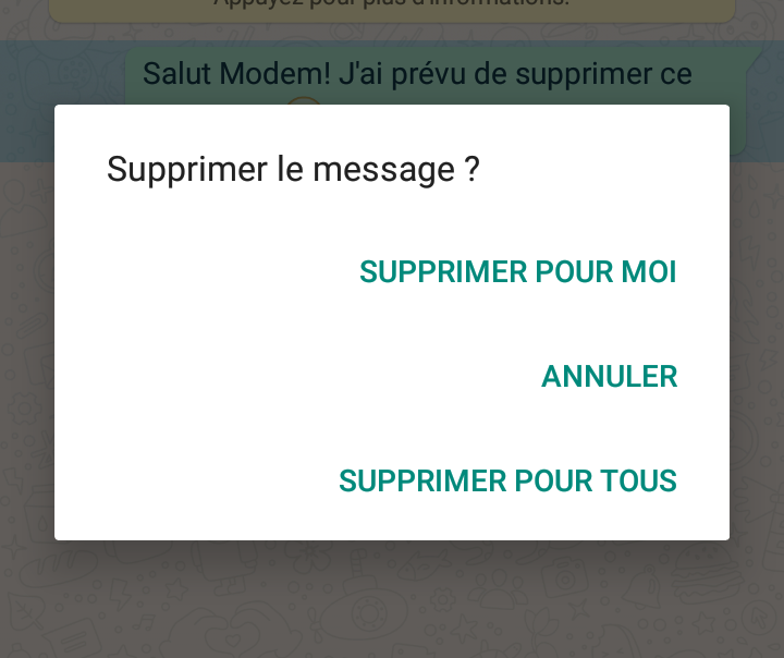Whatsapp Supprimer Pour Moi Au Lieu De Supprimer Pour Tous Supprimer un message Whatsapp envoyé par erreur et non lu