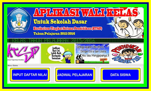 Terupdate 2017 Aplikasi Wali Kelas Untuk SD Kurikulum KTSP Versi Baru Terupdate 2017 Aplikasi Wali Kelas Untuk SD Kurikulum KTSP Versi Baru