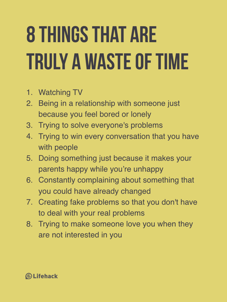 8 Things That Are Truly A Waste Of Time