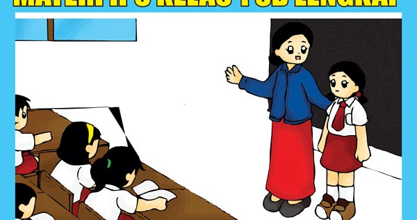 Materi Ips Kelas 1 Sd Mi Semester 1 2 Ktsp Lengkap