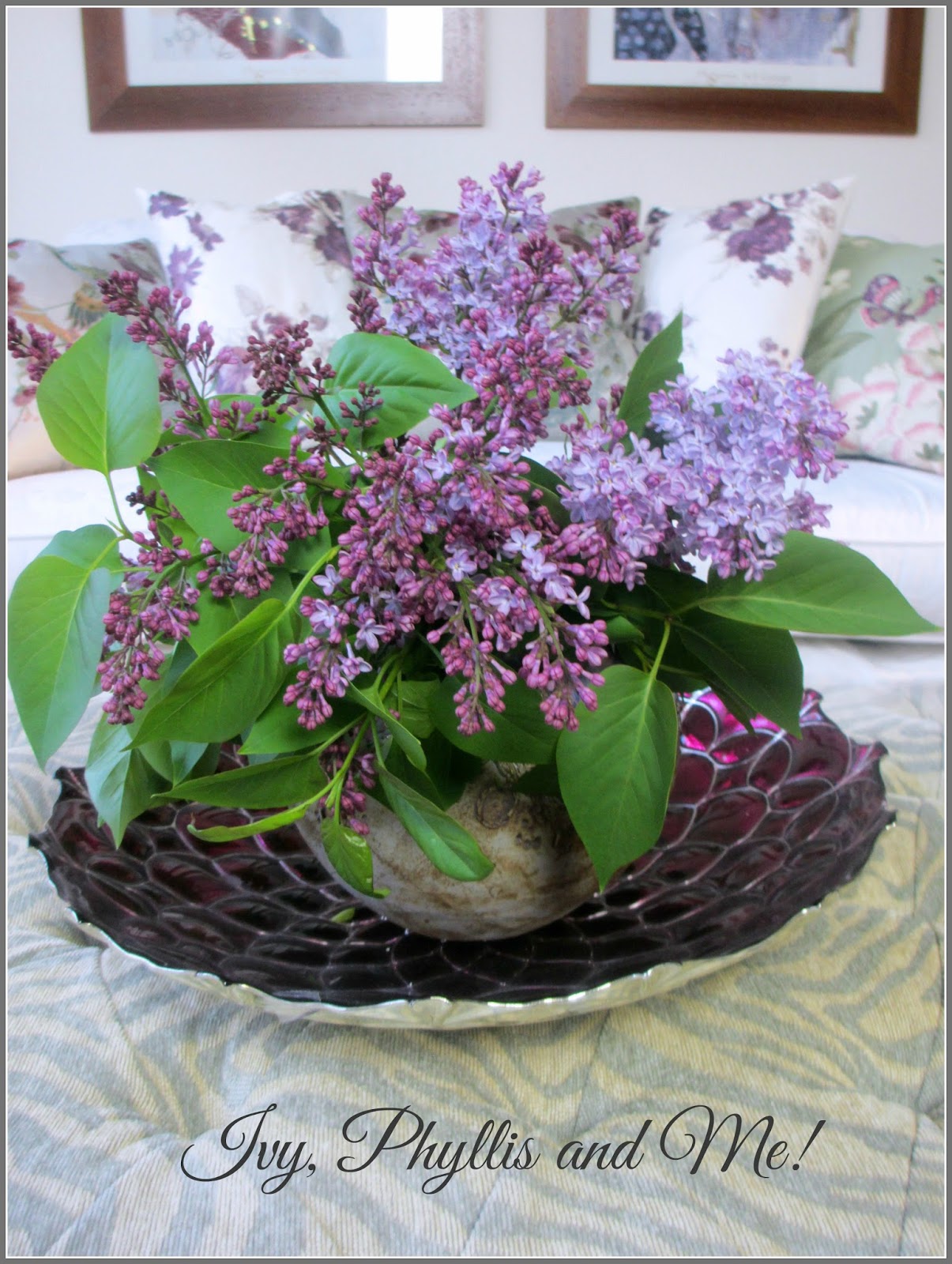 Ivy, Phyllis and Me! HOW TO ARRANGE A VASE OF LILACS