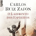 "O Labirinto dos Espíritos" de Carlos Ruiz Zafón | Editorial Planeta