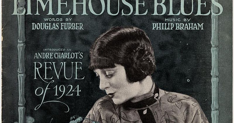 A TRIP DOWN MEMORY LANE HISTORY OF A SONG LIMEHOUSE BLUES