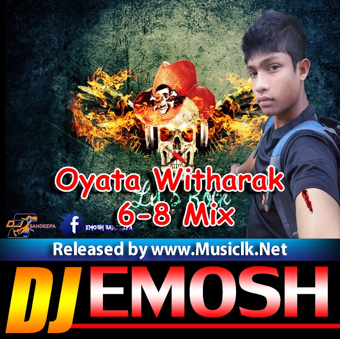 Oyata Witharak 6-8 Mix Dj Emosh