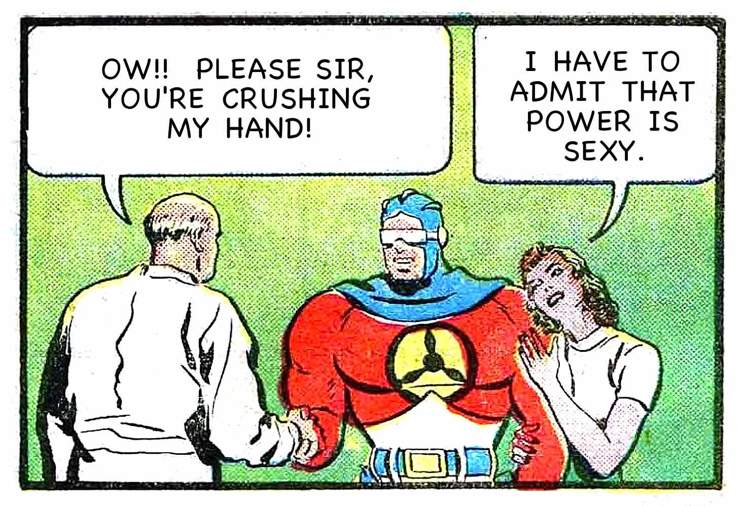 Captain Overdo Power is sexy