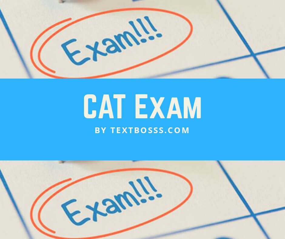 What is CAT Exam? Eligibility, Qualification,Exam Pattern NCERT Solution