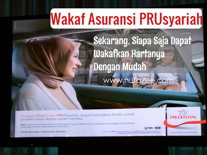 Wakaf Asuransi PRUsyariah : Sekarang Siapa Saja Dapat Mewakafkan Hartanya Dengan Mudah