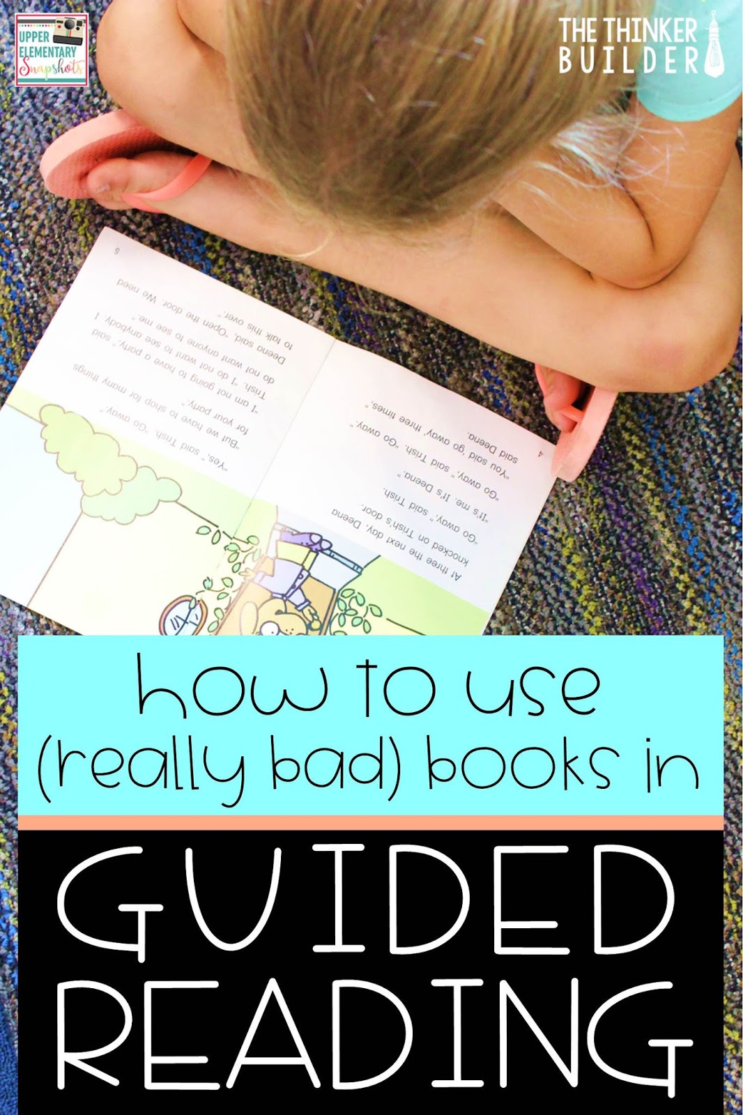 How to Use Really Bad Books in Guided Reading Upper Elementary Snapshots