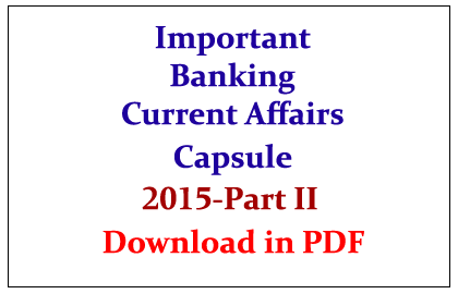 Banking Related Current Affairs 2015 Pdf