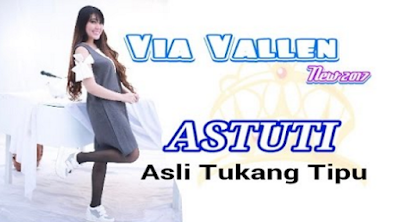 Via Vallen - Astuti (Asli Tukang Tipu) Mp3 Download Lagu Via Vallen - Astuti Asli Tukang Tipu Mp3