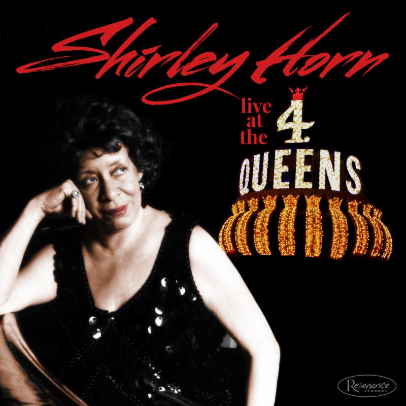 JAZZ CHILL SHIRLEY HORN LIVE AT THE 4 QUEENS I Deluxe CD Package