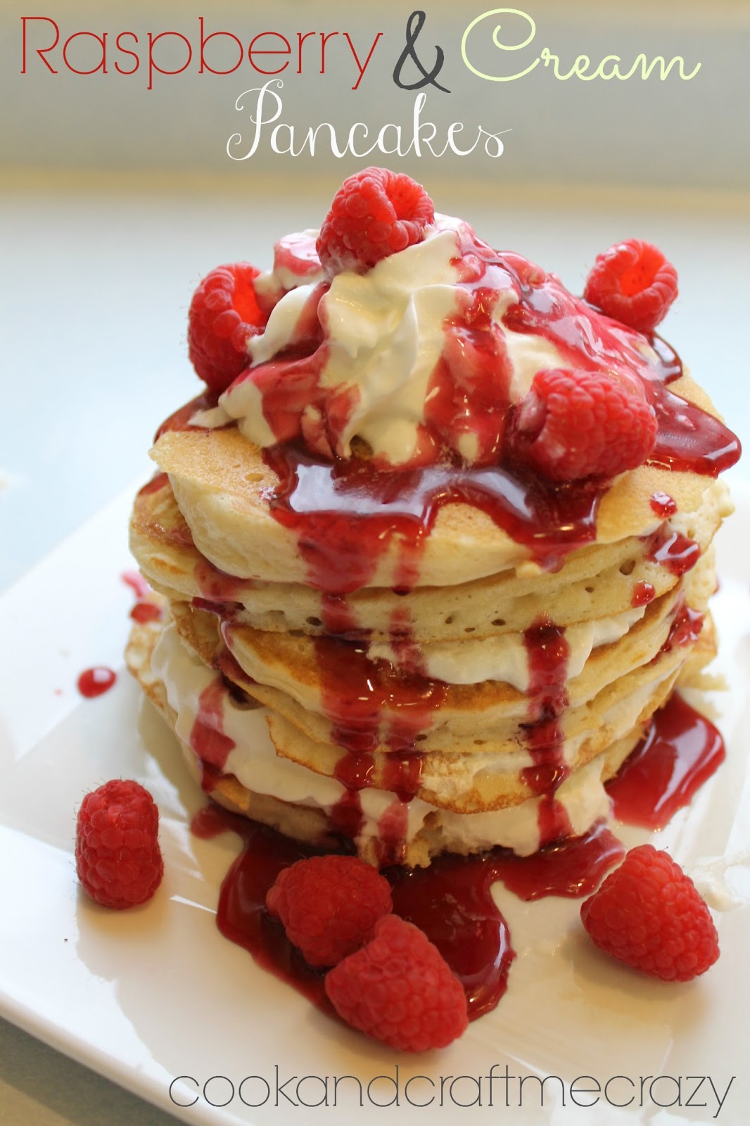 Cook and Craft Me Crazy Raspberry & Cream Pancakes