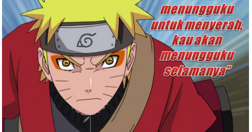 Kata Kata Bijak Naruto Yang Menyentuh Jiwa