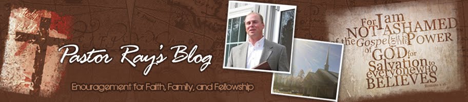 Pastor Ray's Blog