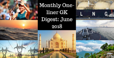 Monthly One-liner GK Digest: June 2018