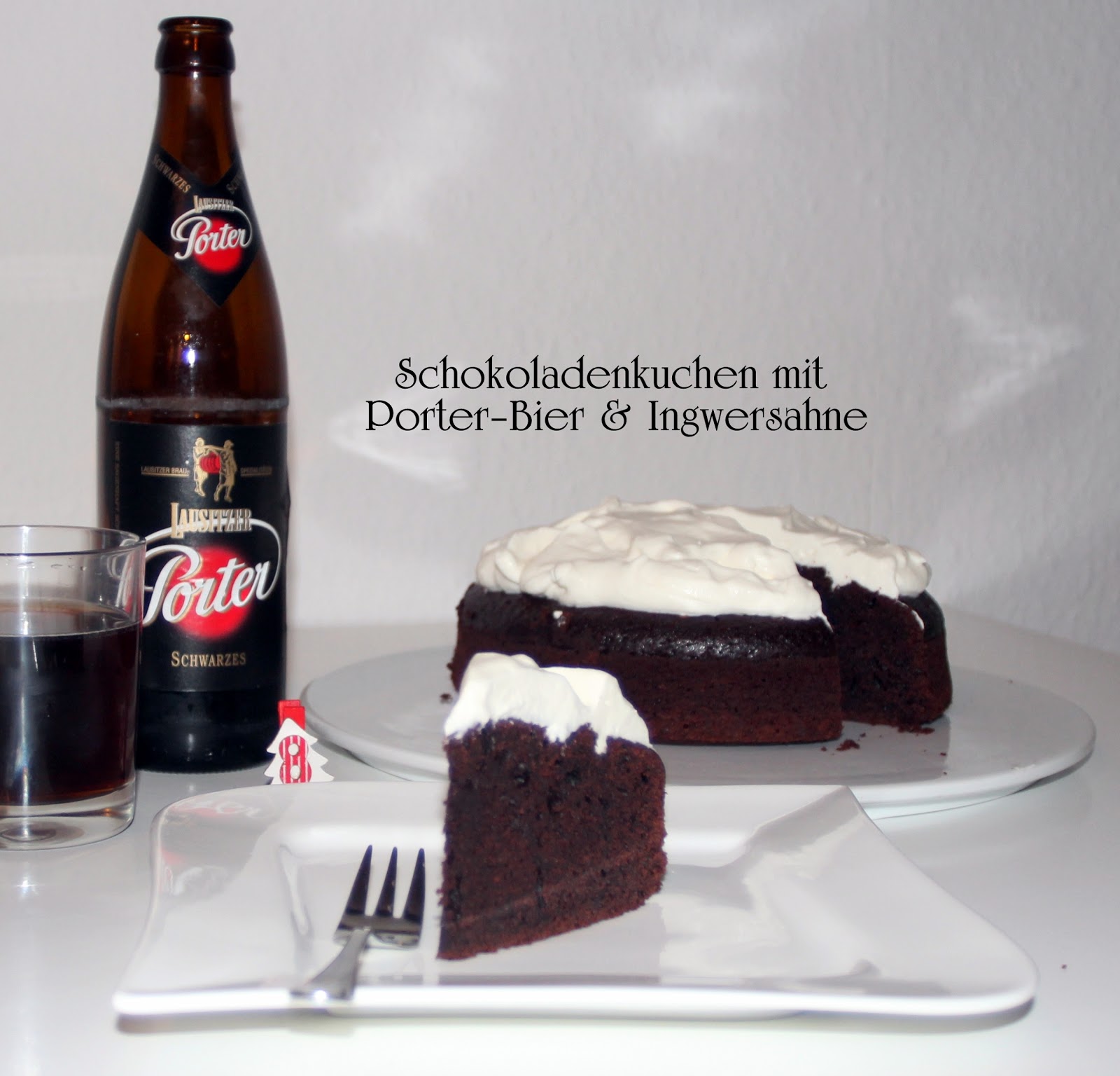 Rezept Türchen #8; Schokoladenkuchen mit Porter-Bier &amp; Ingwersahne ...