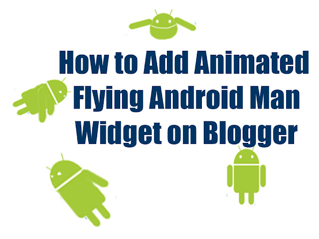 ANDROID MAN WIDGET ANDROID MAN WIDGET