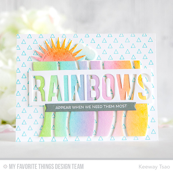 Handmade card from Keeway Tsao featuring Rainbow of Happines stamp set, Transparent Triangles Background stamp, Radiant Sun, Puffy Clouds, Snow Drifts Cover-Up, Laina Lamb Design Stitched Alphabet and Blueprints 27 Die-namics #mftstamps