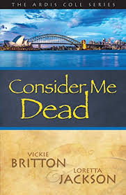 NEW RELEASE:CONSIDER ME DEAD