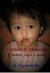 “Contest Si Manjaku Comot Tapi Comel” by SayangkuZie
